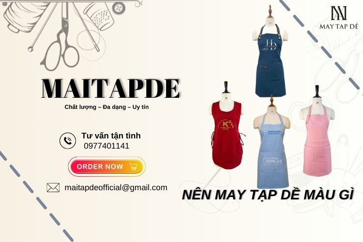 Nên may tạp dề màu gì? Bí quyết chọn màu CHUẨN dành cho bạn